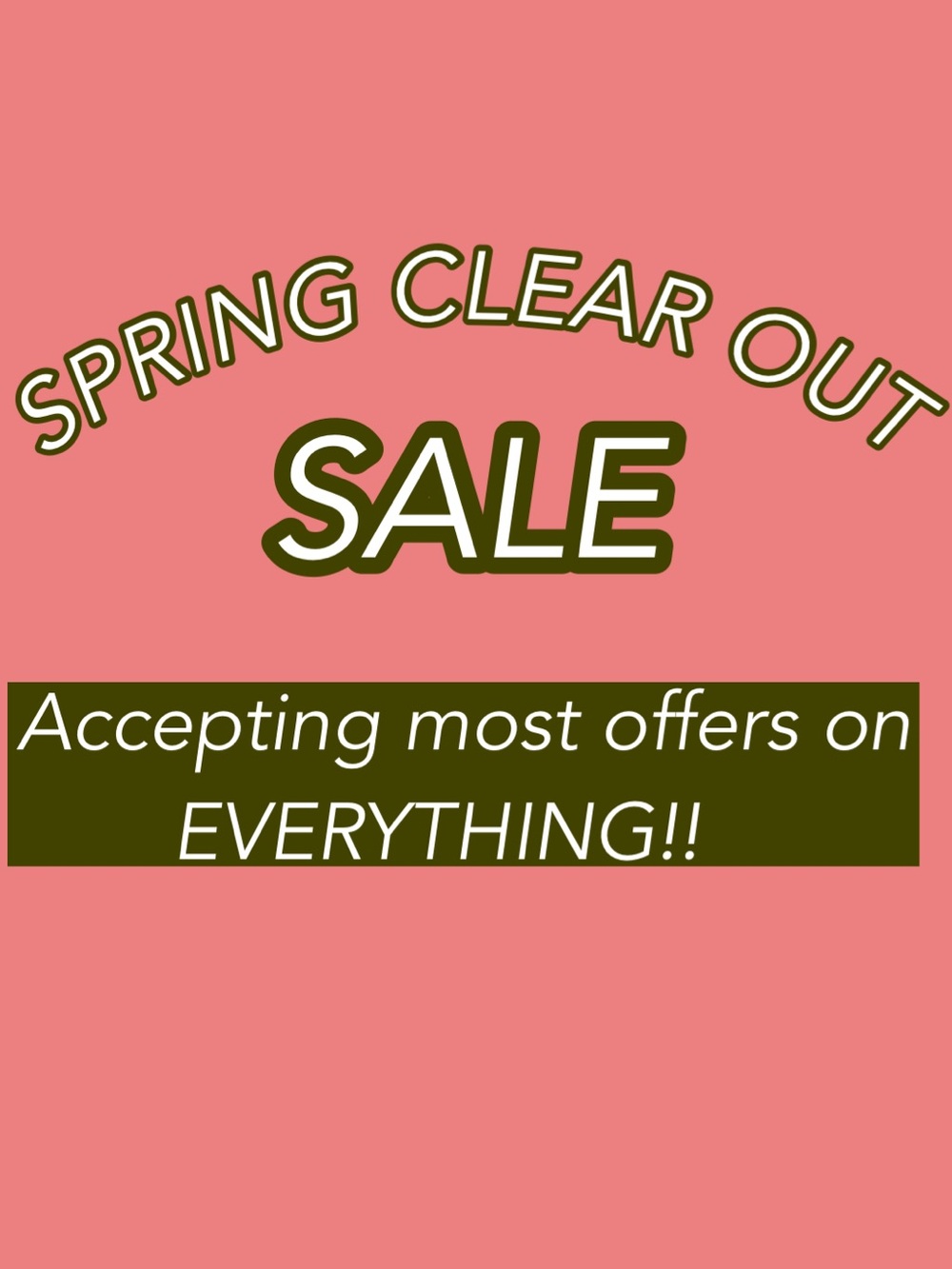 CLEAR OUT SALE!! SEND OFFERS!